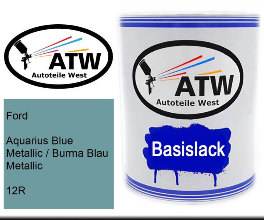 Ford, Aquarius Blue Metallic / Burma Blau Metallic, 12R: 1L Lackdose, von ATW Autoteile West.